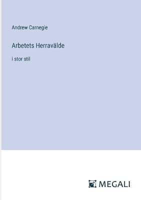 Book cover for Arbetets Herravälde