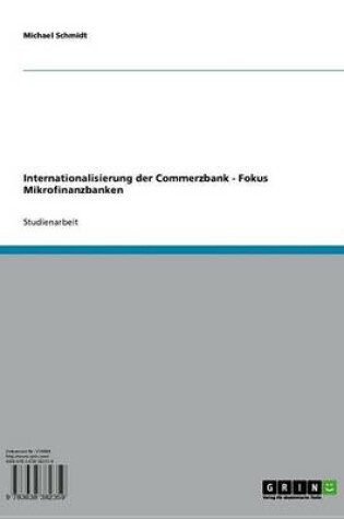 Cover of Internationalisierung Der Commerzbank - Fokus Mikrofinanzbanken