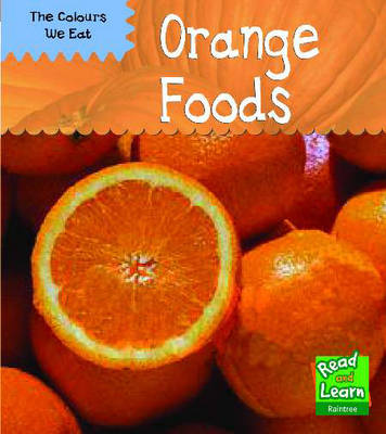 Book cover for Colours We Eat: Orange Foods