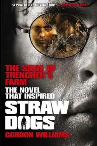 Cover of Siege of Trencher's Farm - Straw Dogs