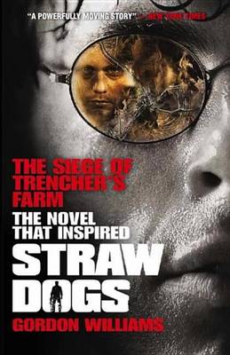 Book cover for Siege of Trencher's Farm - Straw Dogs