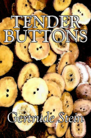 Cover of Tender Buttons by Gertrude Stein, Fiction, Literary, LGBT, Gay