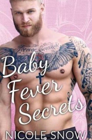Cover of Baby Fever Secrets