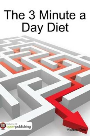 Cover of The 3 Minute a Day Diet