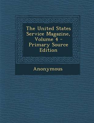 Book cover for United States Service Magazine, Volume 4