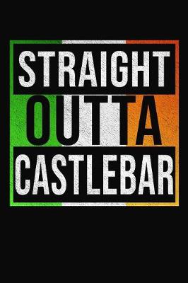 Book cover for Straight Outta Castlebar