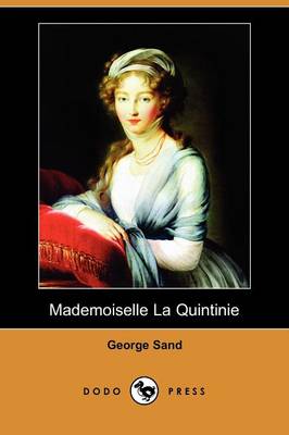 Book cover for Mademoiselle La Quintinie (Dodo Press)