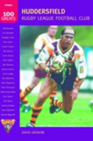 Cover of Huddersfield Rugby League Football Club