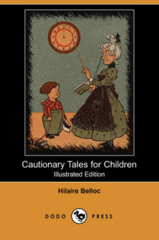 Cover of Cautionary Tales for Children(Dodo Press)