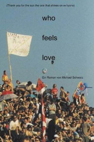 Cover of who feels love