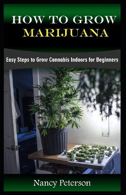 Book cover for How to Grow Marijuana