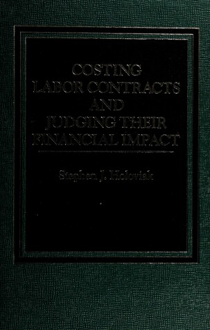 Book cover for Costing Labour Contracts and Judging Their Financial Impact