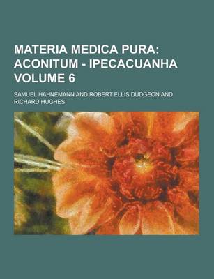 Book cover for Materia Medica Pura Volume 6