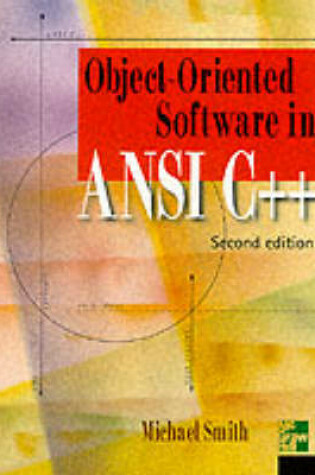 Cover of Object-oriented Software in ANSI C++