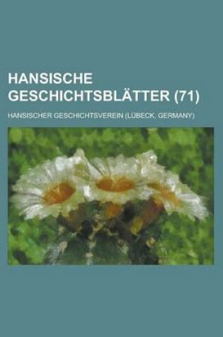 Cover of Hansische Geschichtsblatter (71)