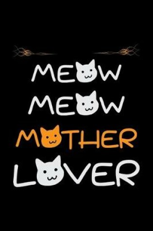 Cover of Meow Meow Mother Lover