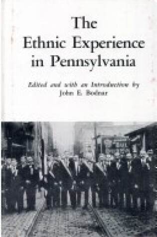 Cover of Ethnic Experience in Pennsylvania