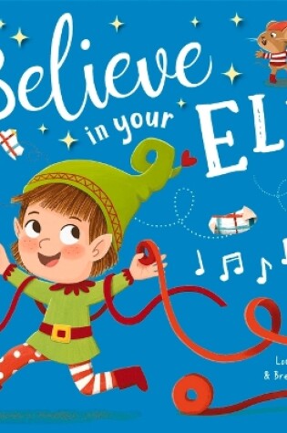 Cover of Believe in Your Elf!