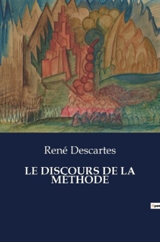 Cover of Le Discours de la Méthode