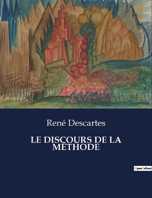 Book cover for Le Discours de la Méthode