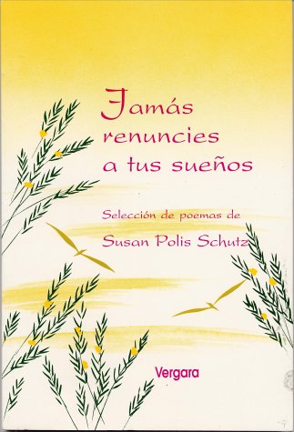 Book cover for Jamas Renuncies a Tus Sueos