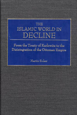 Book cover for The Islamic World in Decline