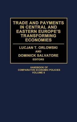 Cover of Trade and Payments in Central and Eastern Europe's Transforming Economies