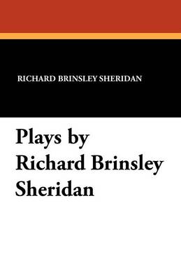 Book cover for Plays by Richard Brinsley Sheridan
