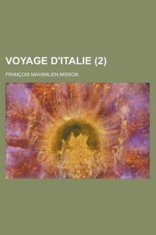 Cover of Voyage D'Italie (2 )