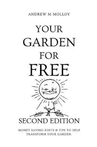 Cover of Your Garden For Free. Second Edition.