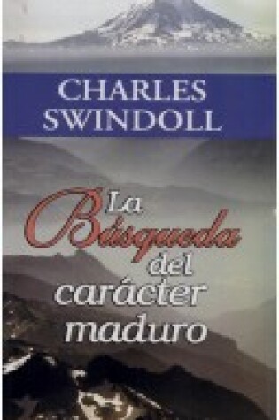 Cover of La Busqueda del Caracter Maduro