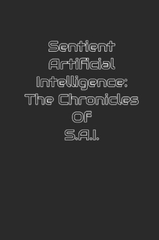 Cover of Sentient Artificial Intelligence