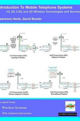 Cover of Introduction to Mobile Telephone Systems, 1G, 2G, 2.5G, and 3G Technologies and Services