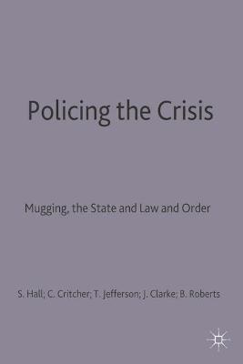 Book cover for Policing the Crisis