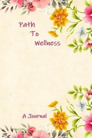 Cover of Path to Wellness