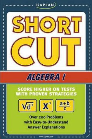 Cover of Kaplan Shortcut Algebra 1