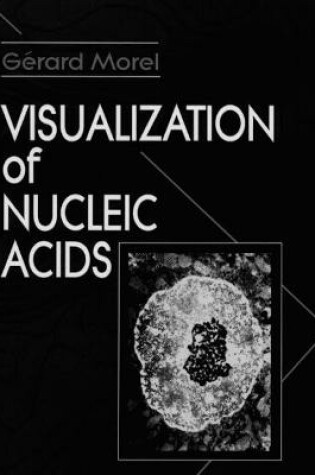 Cover of Visualization of Nucleic Acids