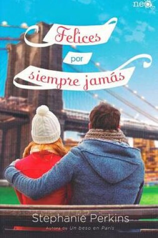 Cover of Felices Por Siempre Jamas