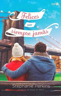 Book cover for Felices Por Siempre Jamas