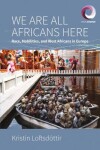 Book cover for We are All Africans Here