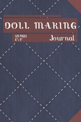 Book cover for Doll Making Journal