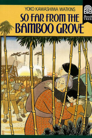 Cover of So Far from the Bamboo Grove