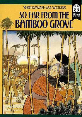 Book cover for So Far from the Bamboo Grove