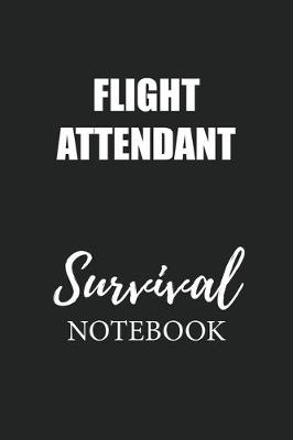 Book cover for Flight Attendant Survival Notebook