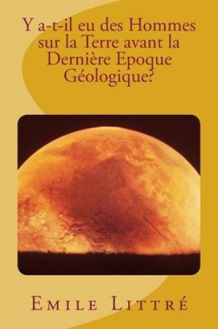 Cover of Y a-t-il eu des Hommes sur la Terre avant la Derniere Epoque Geologique?