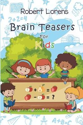 Book cover for Brain Teasers For Kids