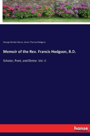 Cover of Memoir of the Rev. Francis Hodgson, B.D.