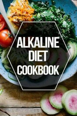 Cover of Alkaline Diet Cookbook