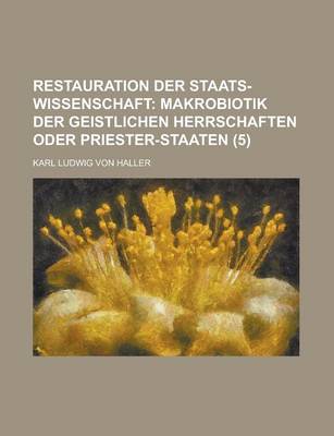 Book cover for Restauration Der Staats-Wissenschaft (5)