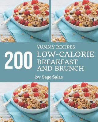 Book cover for 200 Yummy Low-Calorie Breakfast and Brunch Recipes